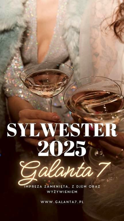 GALANTY SYLWESTER W GALANTEJ 7