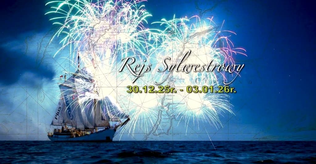 Rejs Sylwestrowy pod żaglami s/y Zawisza Czarny
