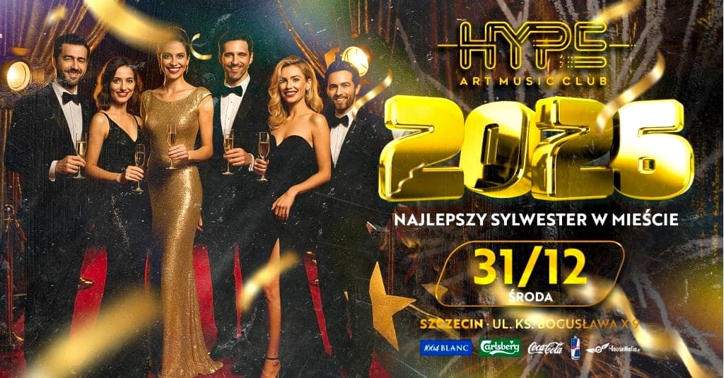Najlepszy Sylwester w mieście! - Hype Club Szczecin