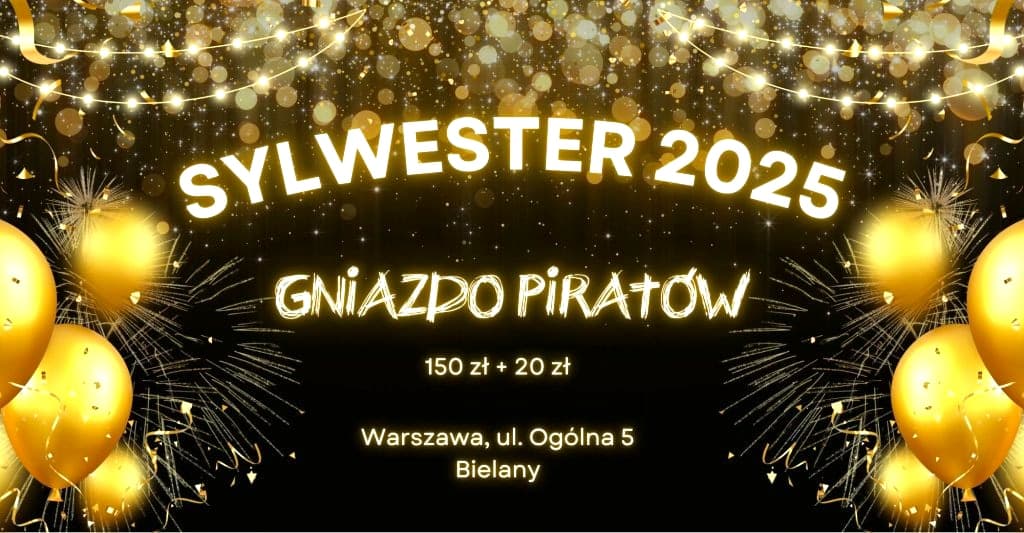 Sylwester w Gnieździe Piratów - Warszawa, Bielany