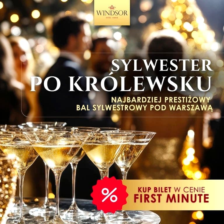 Sylwester po królewsku w Hotelu Windsor****