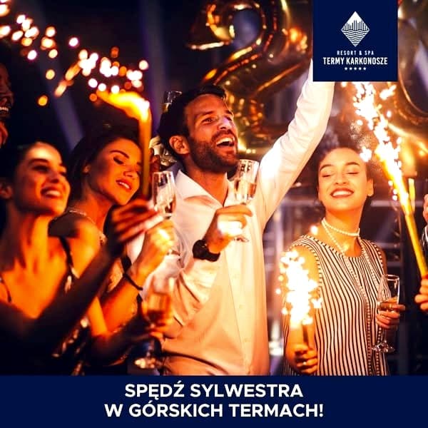 Sylwester w Karkonoskich Termach - Resort & Spa