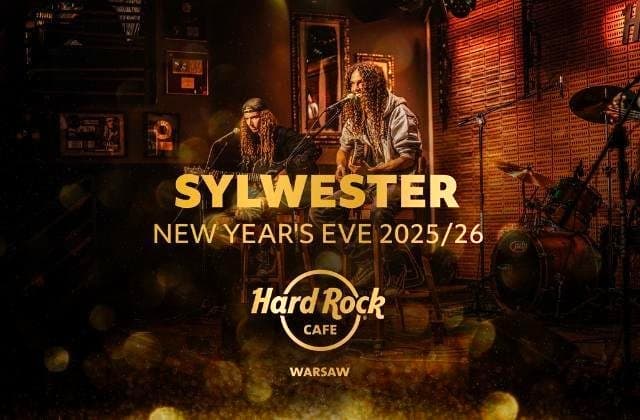 Sylwester w Hard Rock Cafe Warsaw