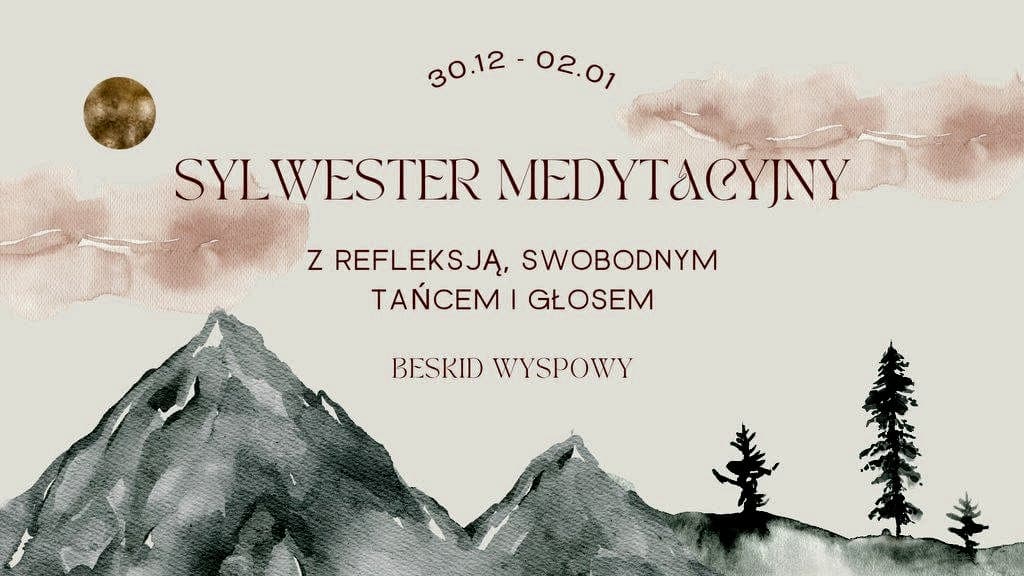 Sylwester z Medytacją, Głosem i Ruchem