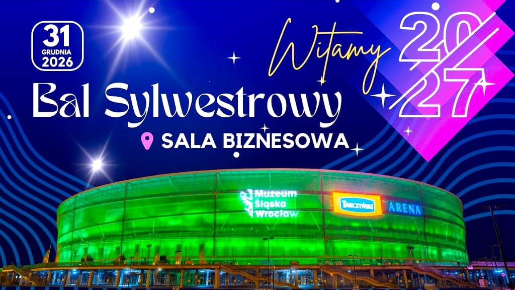 Bal Sylwestrowy na Tarczyński ARENA 2026/2027