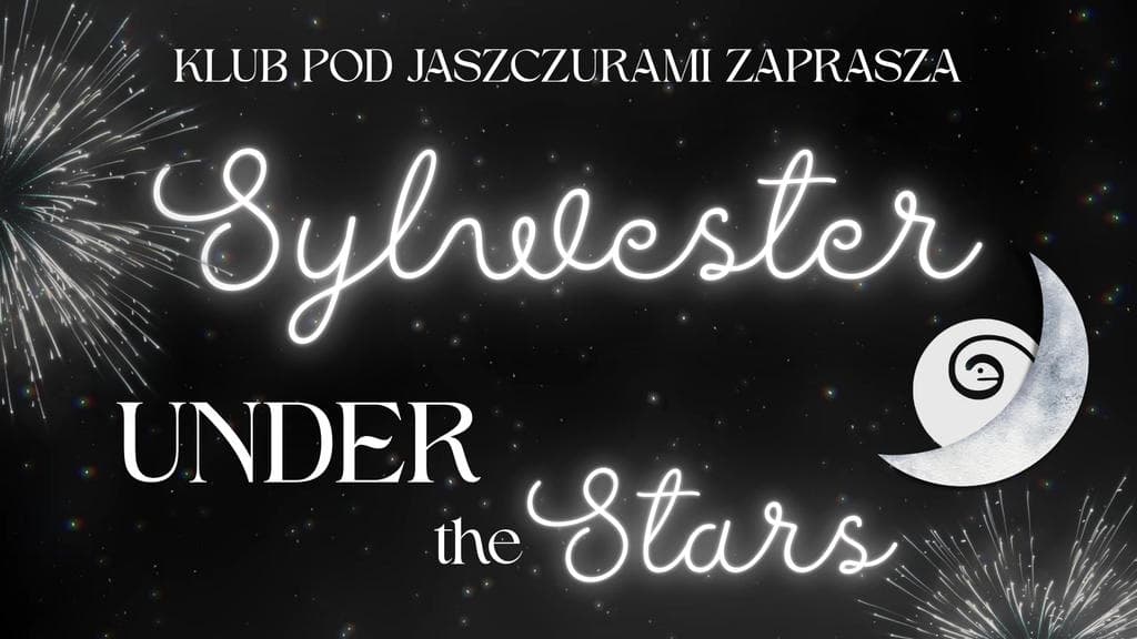 UNDER THE STARS ? Sylwester 2025/26 w Klubie pod Jaszczurami! — zdjęcie 1