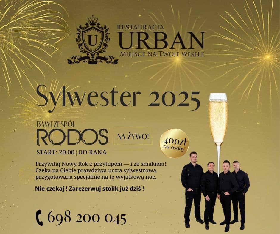SYLWESTER 2025 Restauracja URBAN w Łaziskach — zdjęcie 1