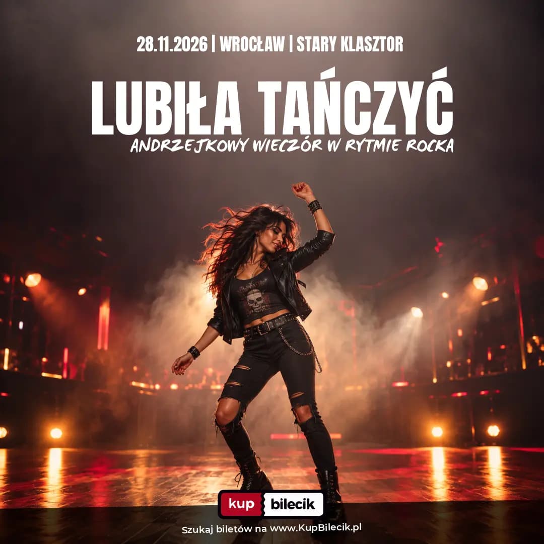 LUBIŁA TAŃCZYĆ - Andrzejkowy wieczór w rytmie rocka w Starym Klasztorze! — zdjęcie 1