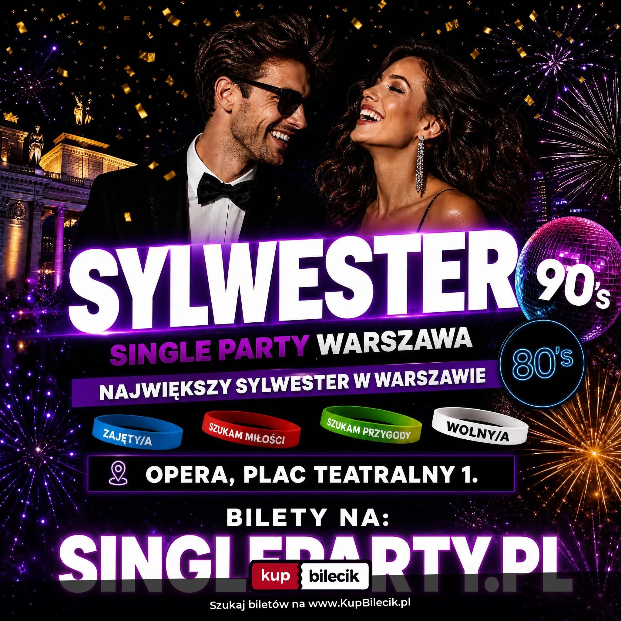 Sylwester dla Singli ? Warszawa ? Lata 80's, 90's, 00 ? Klub Opera ? Plac Teatralny ? — zdjęcie 1