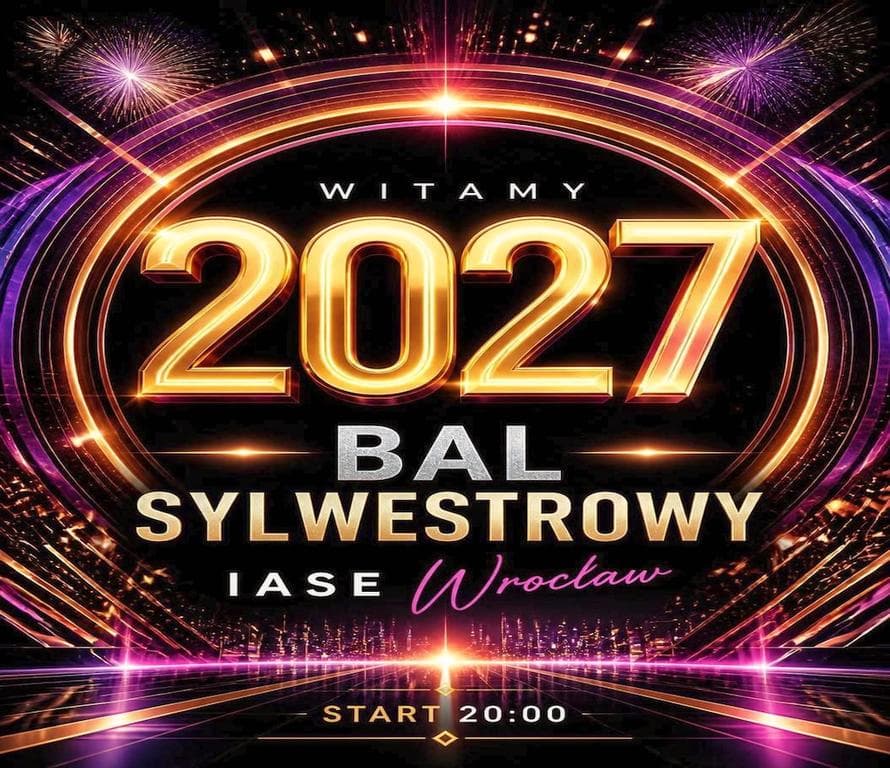 Bal Sylwestrowy w IASE we Wrocławiu — zdjęcie 1