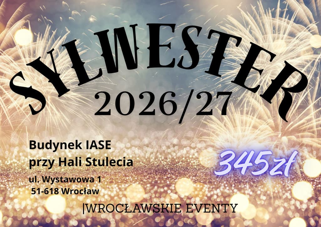 Bal Sylwestrowy 2026 w sali bankietowej IASE we Wrocławiu (obok Hali Stulecia) — zdjęcie 1