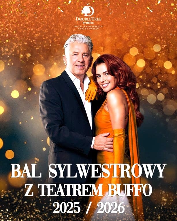 Bal Sylwestrowy z Teatrem Buffo DoubleTree by Hilton Warsaw