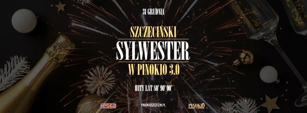 Szczeciński Sylwester 2025/2026 w Pinokio 3.0 | Back to 80s, 90s & 2000s!