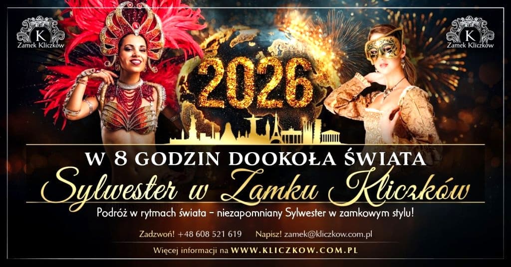Sylwester w Zamku Kliczków - w 8 godzin dookoła świata