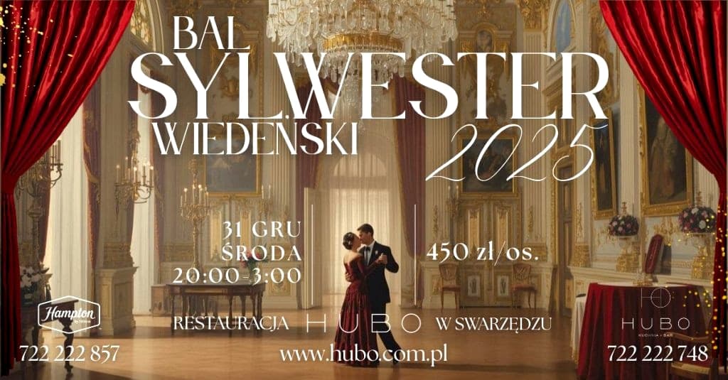 Sylwester 2025 - Bal Wiedeński w restauracji HUBO