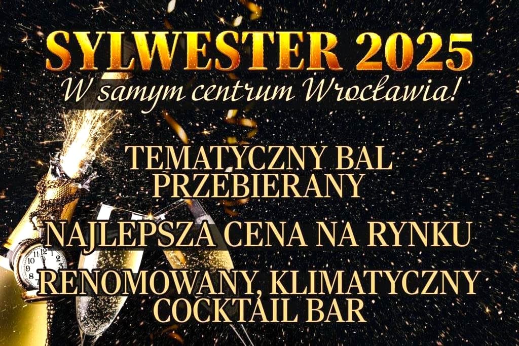SYLWESTER 2025 W SERCU WROCŁAWIA!