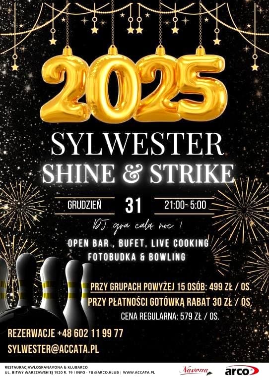 Sylwester SHINE & STRIKE w Restauracji włoskiej Navona i w Klubie Arco