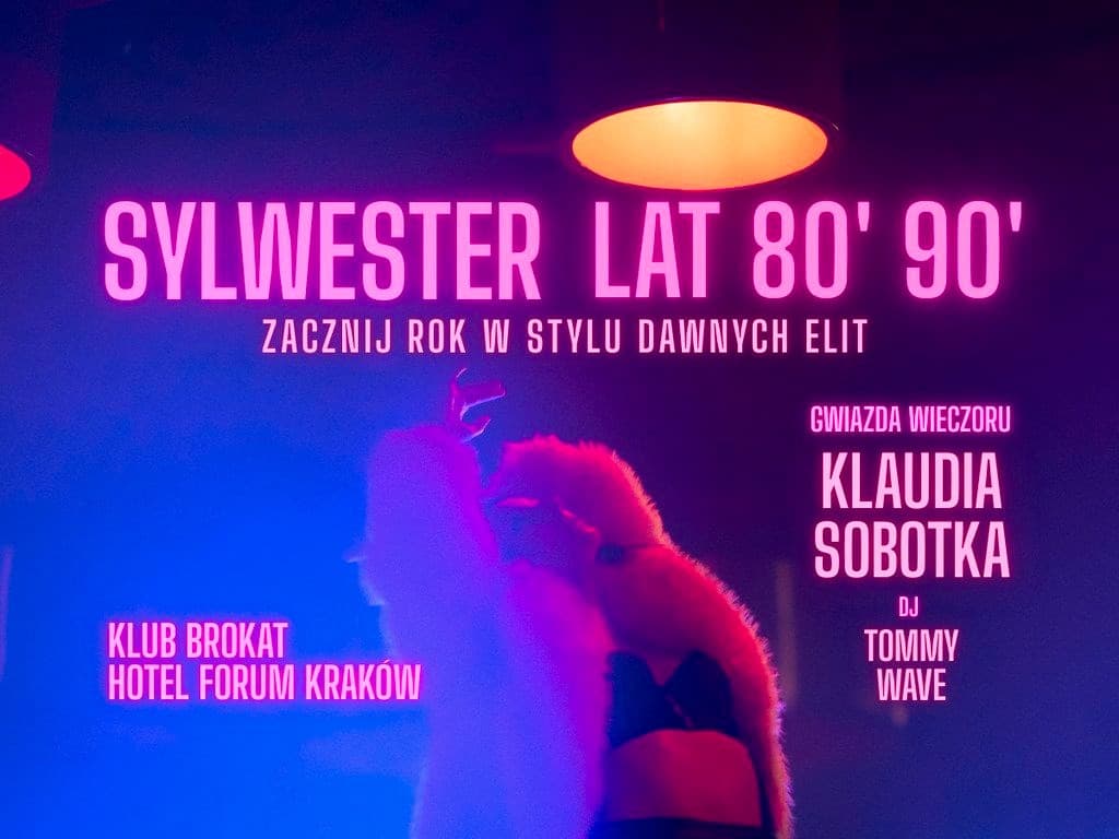 KONCERT KLAUDIA SOBOTKA - SYLWESTER ELITY LAT 80' 90' W BROKACIE