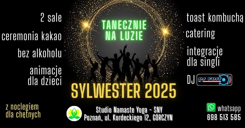 Sylwester na luzie i boso | Poznań | 1sala: Dance Party + 2sala: Kinder Party
