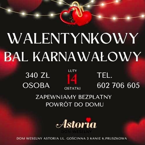 Bal karnawałowo - walentynkowy 14.02.2026r. - Dom weselny Astoria