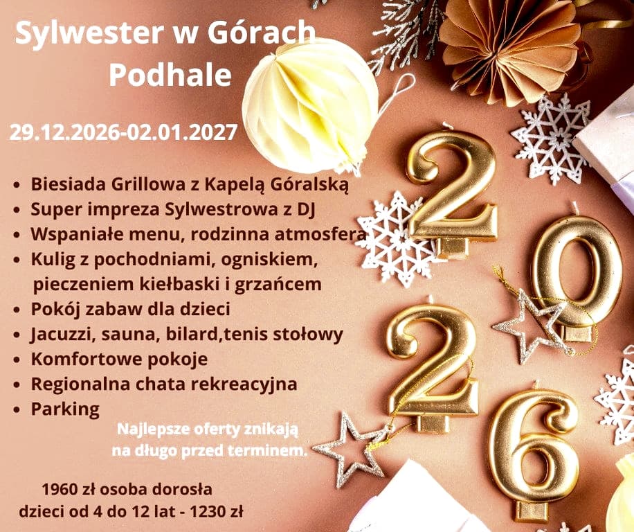 SYLWESTER 2026/2027 NA GÓRALSKĄ NUTĘ HEJ! Tatrzański Gościniec- Podhale