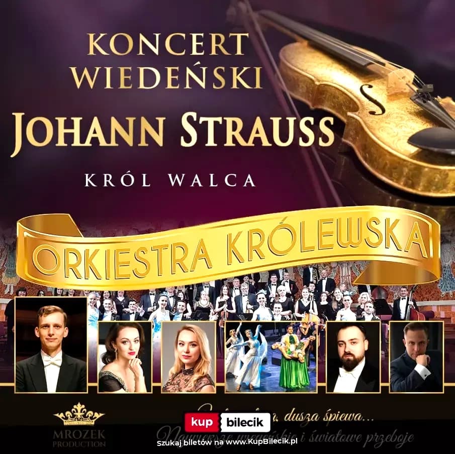 Koncert Wiedeński - Johann Strauss Gala "W świecie operetki" Gala Sylwestrowa