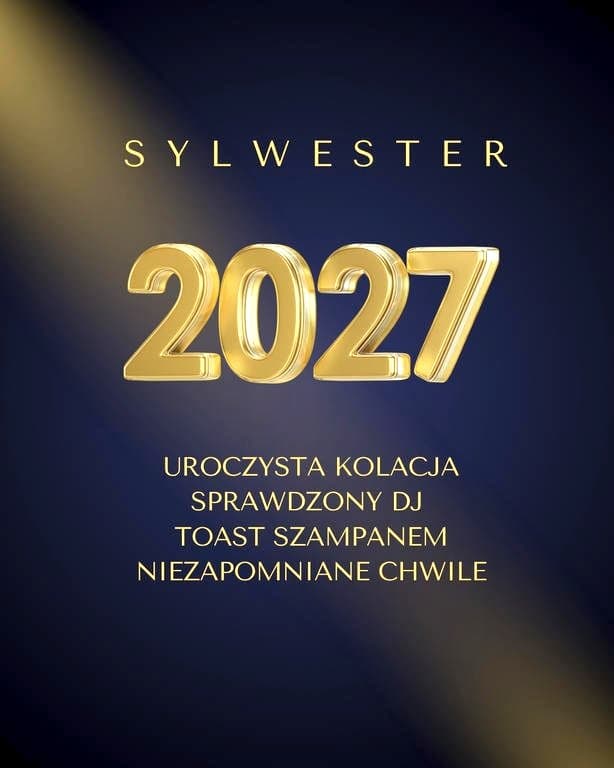 Sylwester 2026/2027 w Restauracji Świt / Niezapomniana Noc