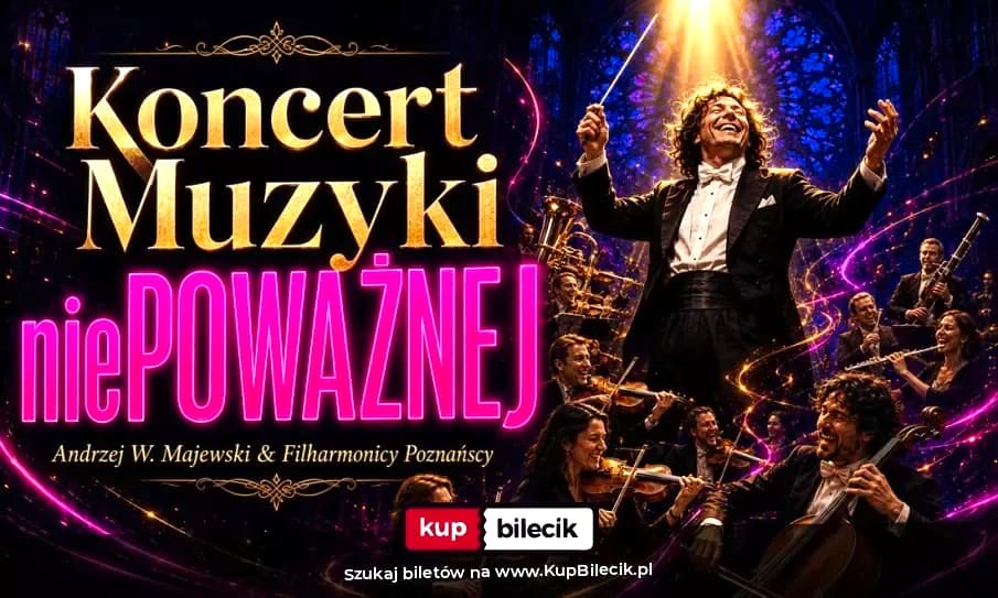 Magiczny Koncert Muzyki niePOWAŻNEJ | ANDRZEJKOWY KONCERT