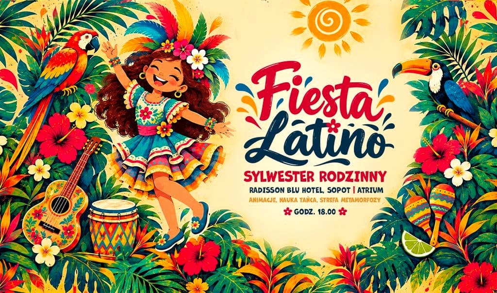 Fiesta Latino - rodzinny Sylwester 2026