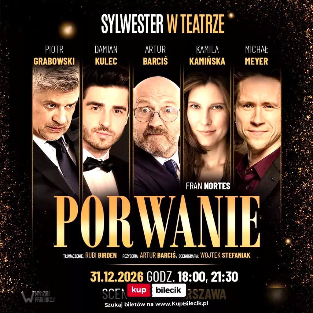 SYLWESTER 2026 - "PORWANIE"
