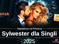 GDAŃSK * Sylwester dla SINGLI * 300 osób: happy new love!
